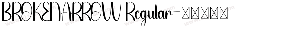 BROKENARROW Regular字体转换